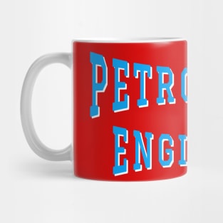 Petroleum Engineer in Turquoise Black Color Text Mug